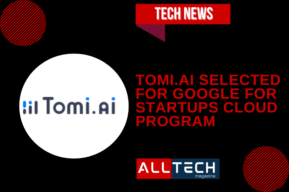 tom ai joined the Google for Startups Cloud Program