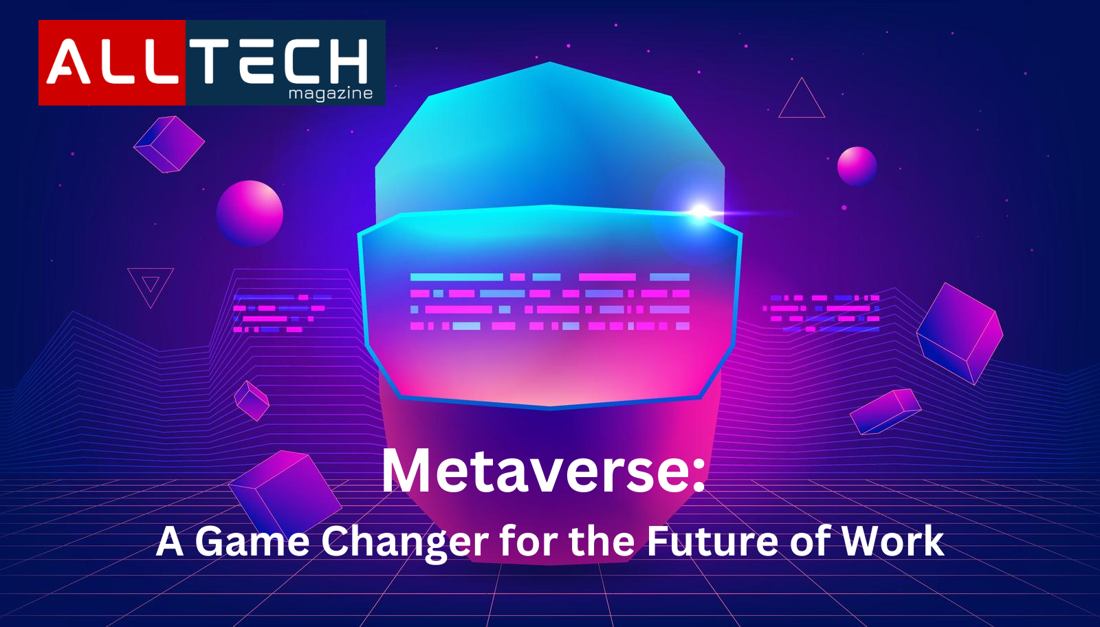 The Impact of the Metaverse on the Business Arena - The Future of Work  Exchange